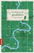 Un fleuve de possibilités