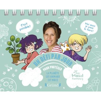 Un défi par jour pour protéger la planète, les animaux (et moi !)