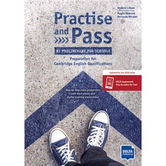 Practice and Pass - B1 Preliminary for schools