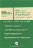 Mises à jour en gynécologie et obstétrique et techniques chirurgicales