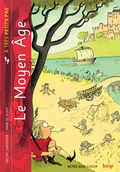 Le Moyen Age à petits pas - Vincent Carpentier - broché
