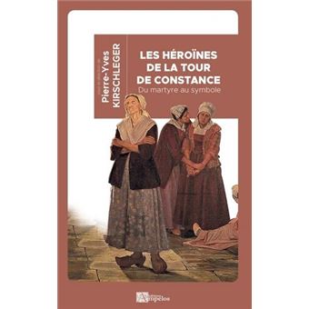 Héroïnes de la tour de Constance