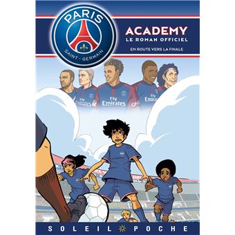 Paris Saint-Germain AcademyParis Saint-Germain Academy - En Route vers la finale