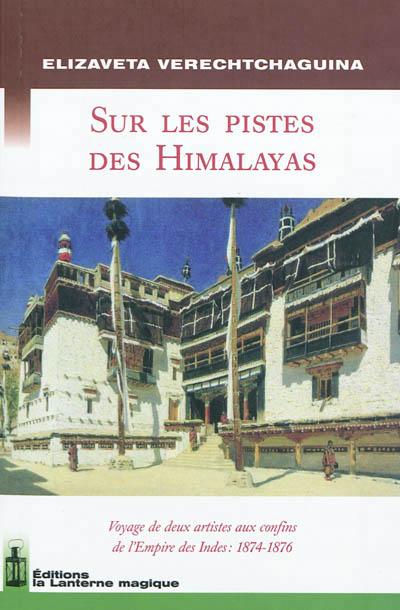 Sur les pistes des Himalayas