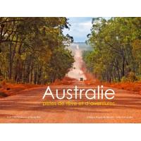 Australie : Pistes de Rêves et d'Aventures