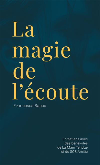La magie de l'écoute