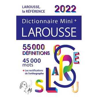 Dictionnaire Larousse Mini plus 2022
