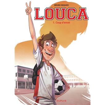 Louca - Tome 1 - Coup d'envoi / Edition spéciale, Limitée (Opé 2022 à 3  )