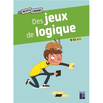 Des jeux de logique 9-11 ans