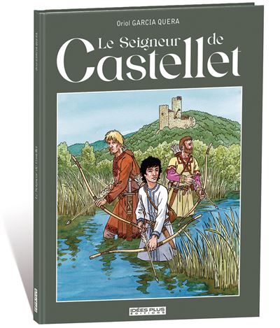 Le Seigneur de Castellet - Garcia Quera - cartonné