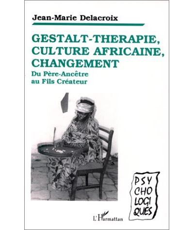Gestalt therapie culture africaine changement