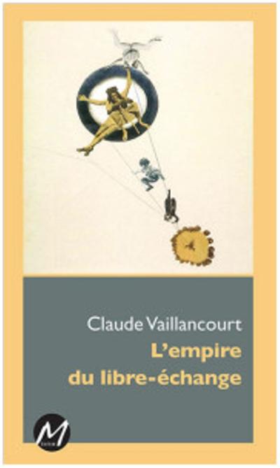 L'empire du libre-échange