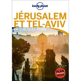 Jérusalem et Tel-Aviv En quelques jours 1ed