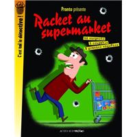 Racket au supermarket