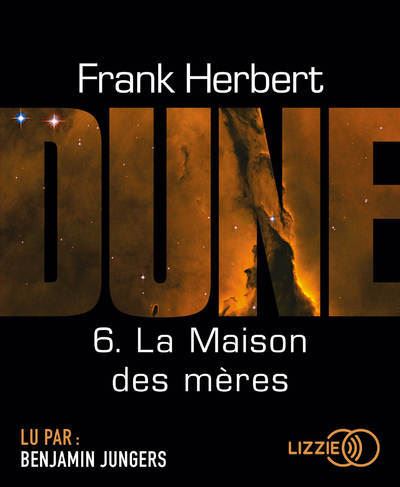 Dune - tome 6 La Maison des mères