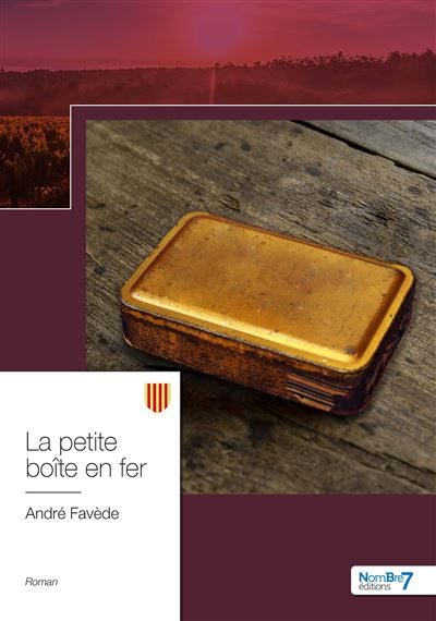La petite boîte en fer - André Favède - broché