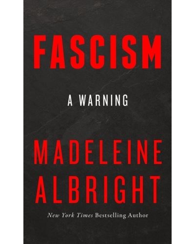 FASCISM: A WARNING