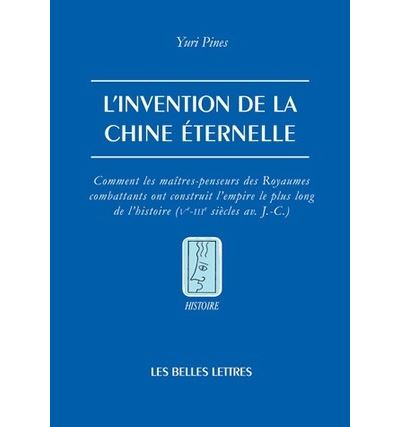 L' Invention de la Chine éternelle