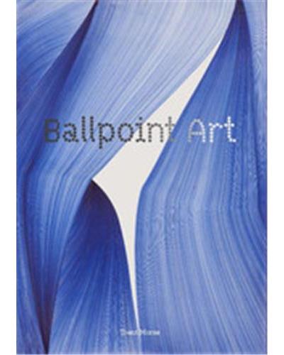 BALLPOINT ART THE ART OF BALLPOINT PEN