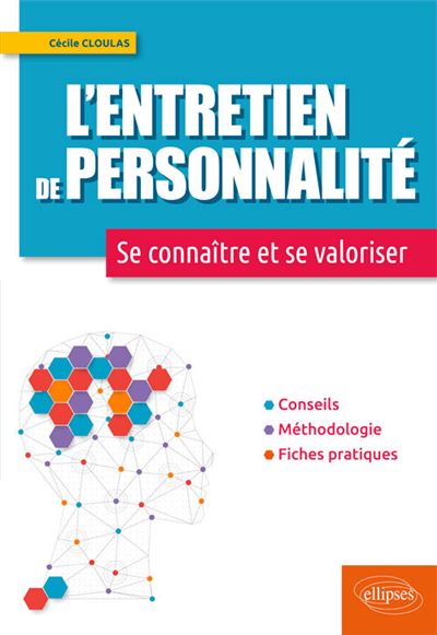 L'entretien de personnalité se connaître et se valoriser