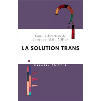 La solution trans