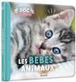 Mon premier doc photo  - les bébés animaux