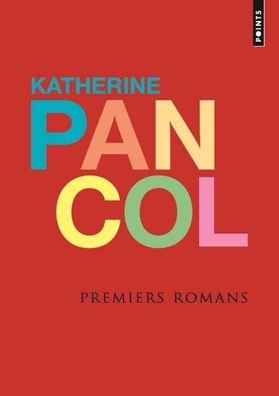 Premiers romans - Katherine Pancol - Poche