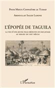 L'épopée de Taguila