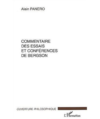 Commentaire des essais et conférences de Bergson