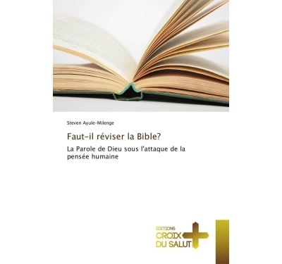 Faut-il reviser la bible?