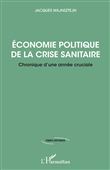 Economie politique de la crise sanitaire