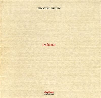 L'aieule - Emmanuel Muheim - broché