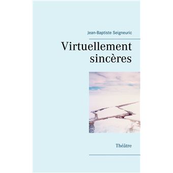 Virtuellement sincères