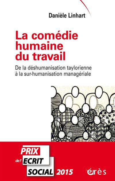 La comédie humaine du travail - Danièle Linhart - broché