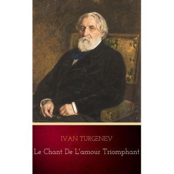 Le Chant De Lamour Triomphant Epub Ivan Sergueïevitch - 