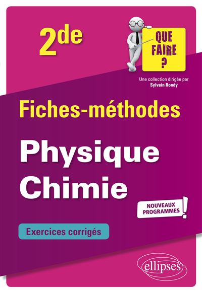 Physique-chimie Seconde Nouveaux programmes