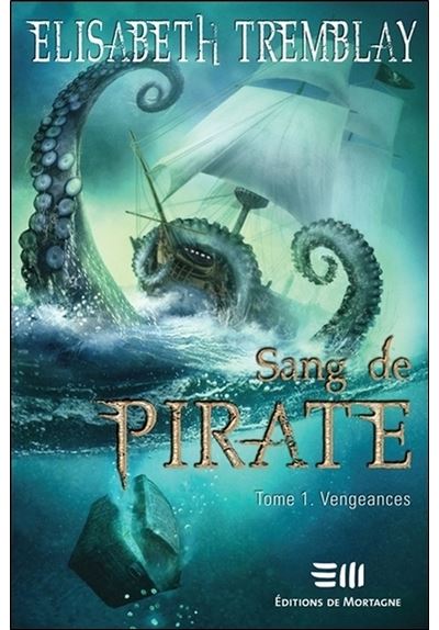 Sang de pirate T1 - Vengeances