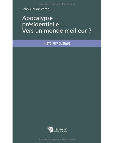 Apocalypse presidentielle  ver