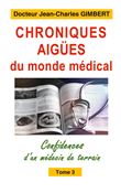 Chroniques aigües du monde médical