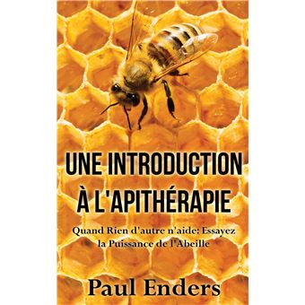 Une introduction à l'apithérapie
