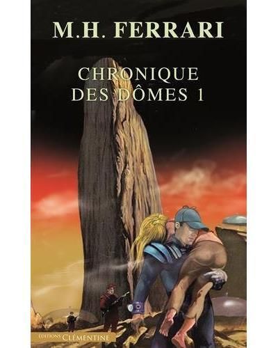 Chronique des dômes