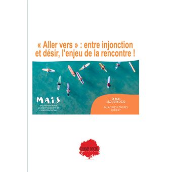 Allez vers ! Entre injonction et désir, l’enjeu de la rencontre