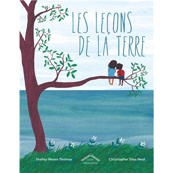 Les leçons de la Terre