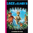 L'Âge de Glace 3 : le roman du film