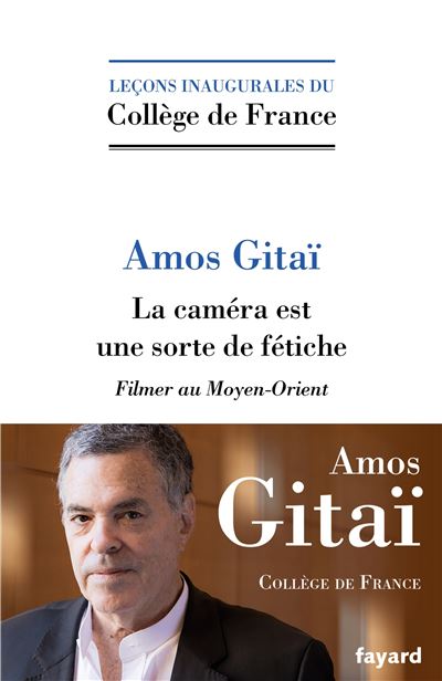 La caméra est une sorte de fétiche. Filmer au Moyen-Orient