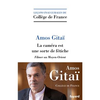 La caméra est une sorte de fétiche. Filmer au Moyen-Orient