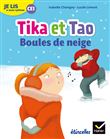 Je lis à mon rythme - Lecture CE1 Ed. 2019 - Tika et Tao : Boules de neige