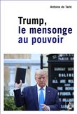Trump: le mensonge au pouvoir
