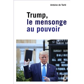 Trump: le mensonge au pouvoir