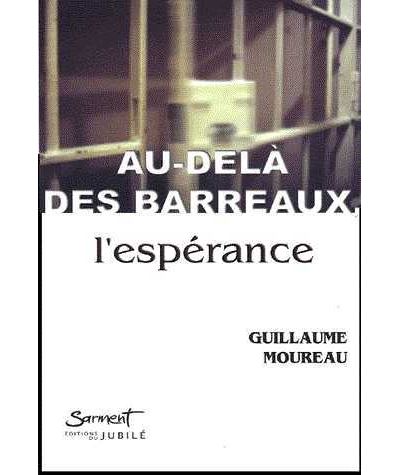 Au-delà des barreaux, l'espérance